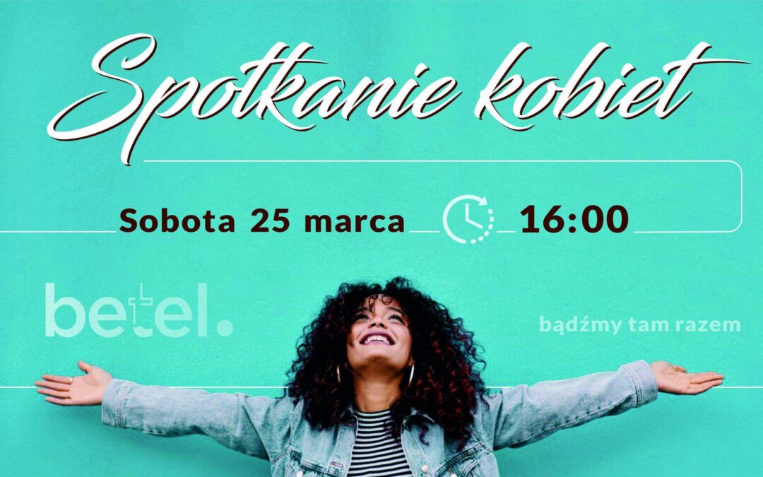 Marcowe spotkanie kobiet